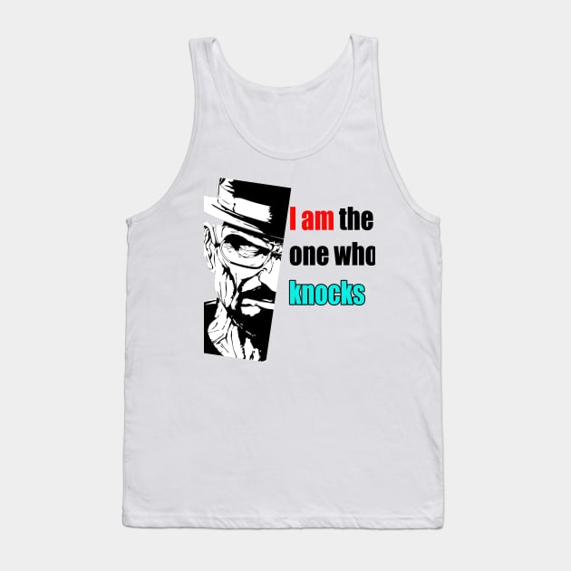 I Am The One Who Knocks Heisenberg Tank Top by elaissiiliass